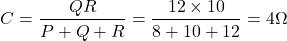 \[ C = \frac{QR}{P + Q + R} = \frac{12 \times 10}{8 + 10 + 12} = 4 \Omega \]
