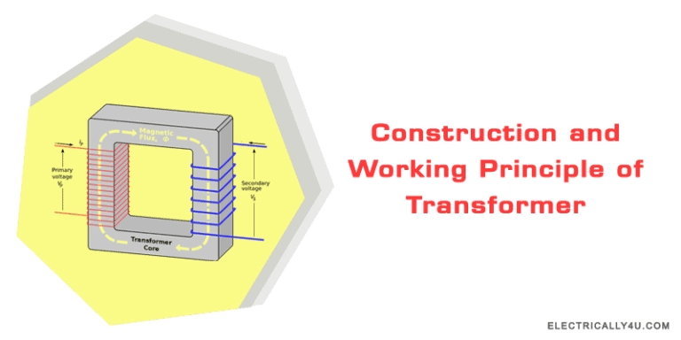 Construction of Transformer and its working Principle