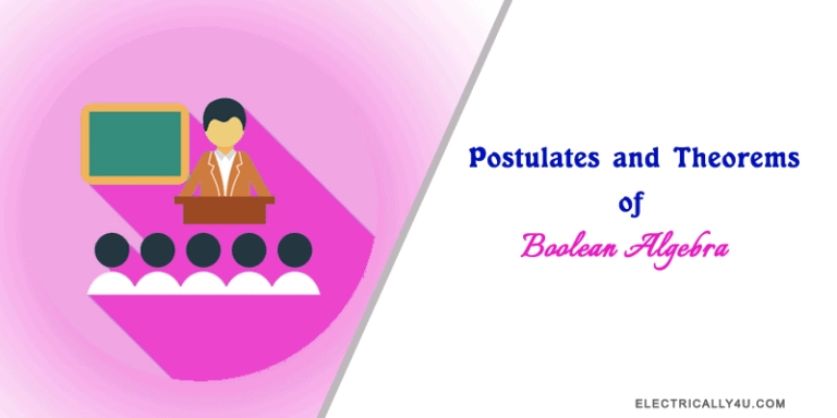 postulates and theorems of boolean algebra