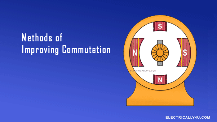 Methods of Improving commutation